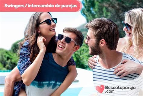 intercambios parejas|Swinging o intercambio de parejas